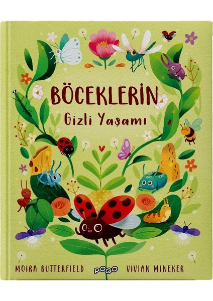 Böceklerin Gizli Yaşamı (Ciltli) - Moira Butterfield