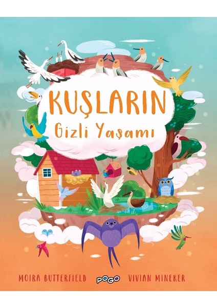 Kuşların Gizli Yaşamı - Moira Butterfield