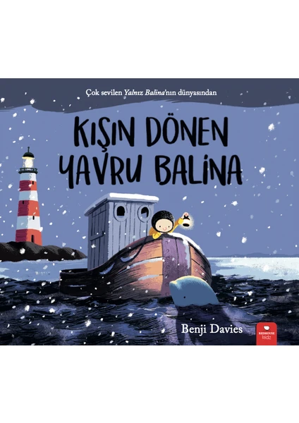 Kışın Dönen Yavru Balina - Benji Davies