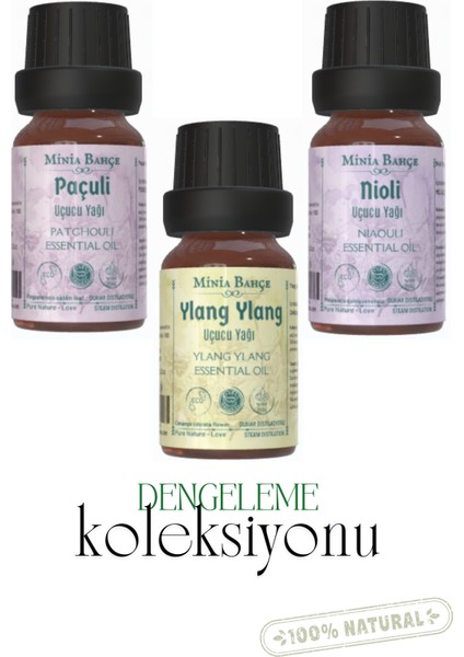 Paçuli Yağı 10ML - Ylang Ylang Yağı 10ML - Nioli Yağı 10ML