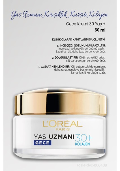 L'Oréal Paris 3 Adet Yaş Uzmanı Gece Kremi 30+ Kolajen 50 ml ve Rosie