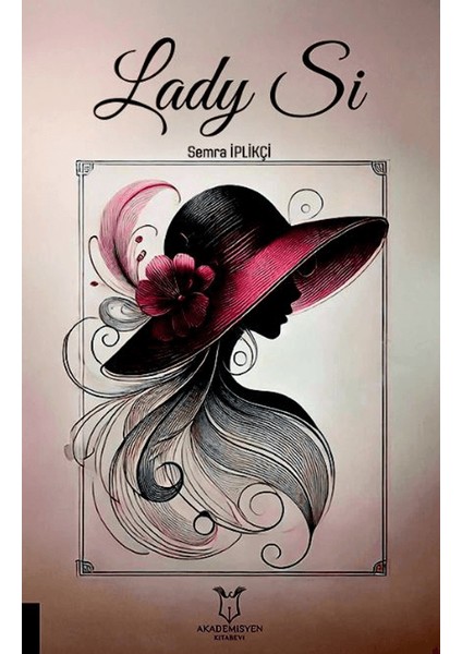 Lady Sı & Leydi Si - Semra İplikçi