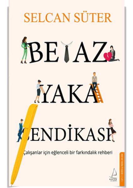 Alfa Kalem+Beyaz Yaka Sendikası(Selcan Süter)Yeni Kişisel Gelişim Destek Kitap Yayınları