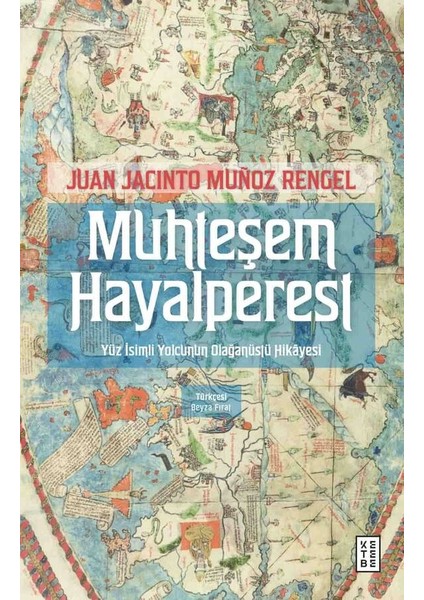 Muhteşem Hayalperest - Juan Jacinto Munoz Rengel
