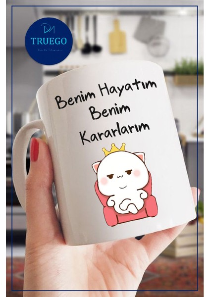 Baskılı Kupa Bardak Seramik Mug - Benim Hayatım Benim Kararlarım