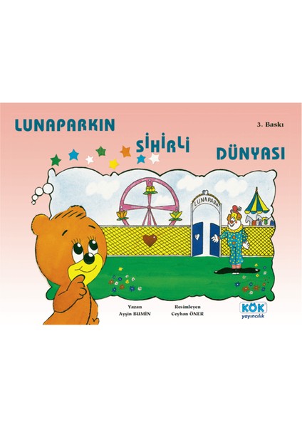 Kök Yayıncılık Lunaparkın Sihirli Dünyası