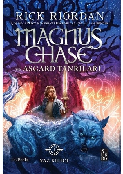 Magnus Chase Ve Asgard Tanrıları 1: Yaz Kılıcı - Rick Riordan