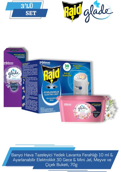 Banyo Hava Tazeleyici Yedek Lavanta Ferahlığı 10 ml & Raid Ayarlanabilir Elektrolikit 30 Gece & Mini Jel, Meyve ve Çiçek Buketi, 70G