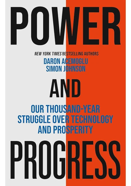 Power And Progress / Daron Acemoglu – Simon Johnson