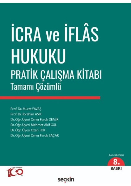 İcra ve İflas Hukuku Pratik Çalışma Kitabı