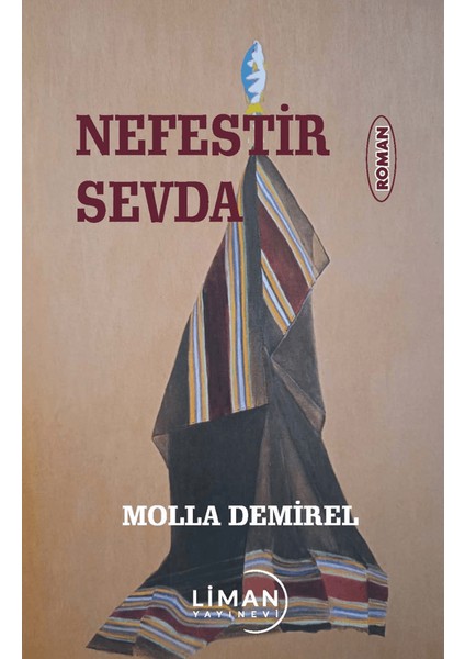 Nefestir Sevda - Molla Demirel