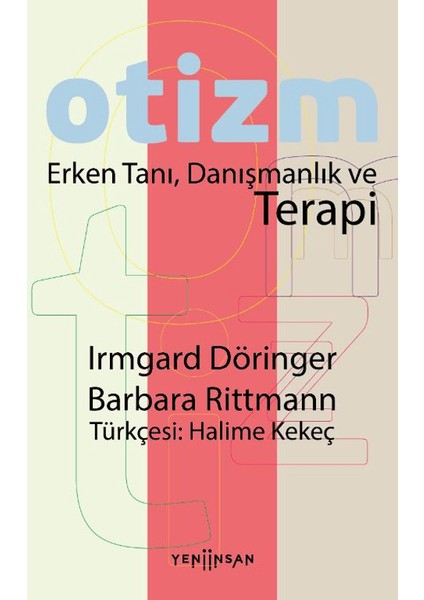 Otizm Erken Tanı, Danışmanlık ve Terapi