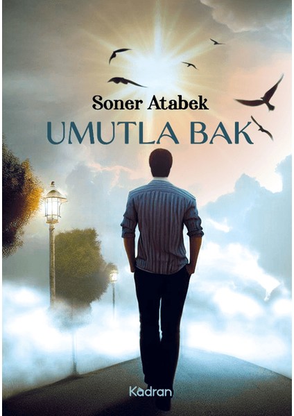 Umutla Bak - Soner Atabek