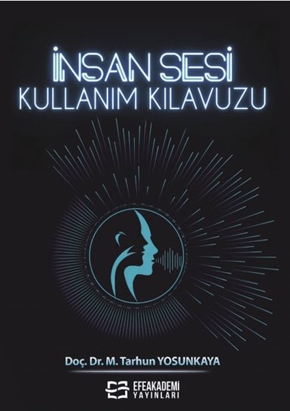 İnsan Sesi Kullanım Kılavuzu - M. Tarhun Yosunkaya