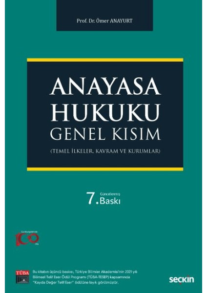 Anayasa Hukuku: Genel Kısım - Ömer Anayurt