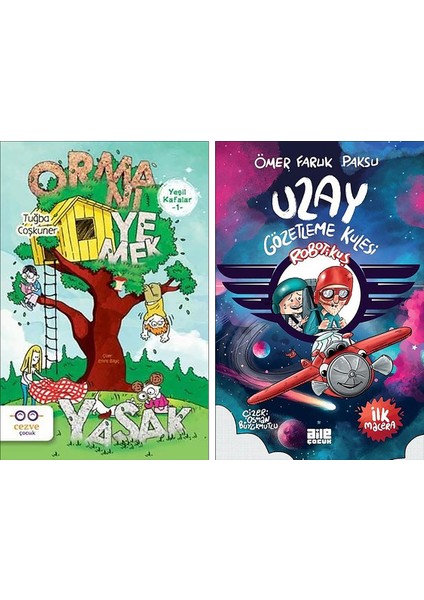 Ormanı Yemek Yasak - Uzay Gözetleme Kulesi Robotikuş 2 Kitap