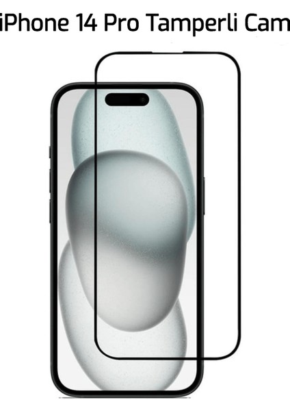 iPhone 14 Pro Kırılmaz Cam Temperli Koruma