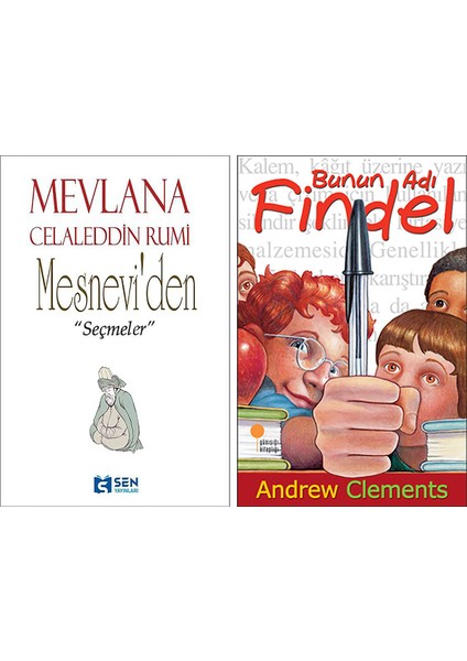 Mesnevi’den Seçmeler - Bunun Adı Findel