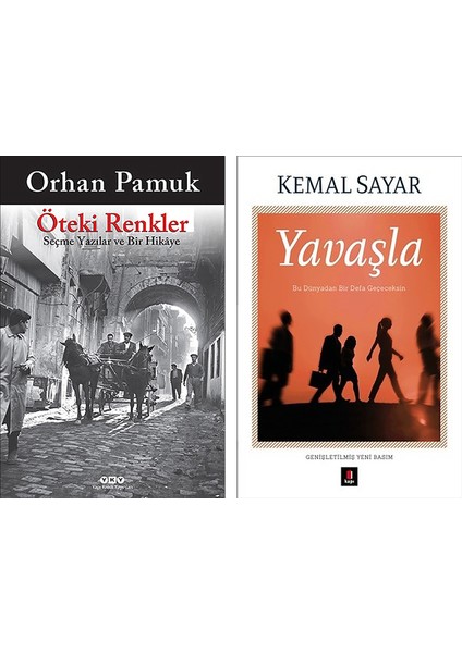 Öteki Renkler – Yavaşla