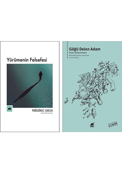 Yürümenin Felsefesi - Göğü Delen Adam