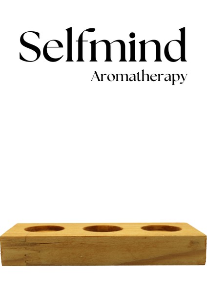 Selfmind Aromaterapi 3 Delikli Uçucu Yağ Standı Doğal Çam Ağacı fiyatları