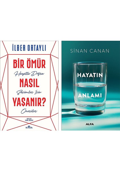 Bir Ömür Nasıl Yaşanır? - Hayatın Anlamı