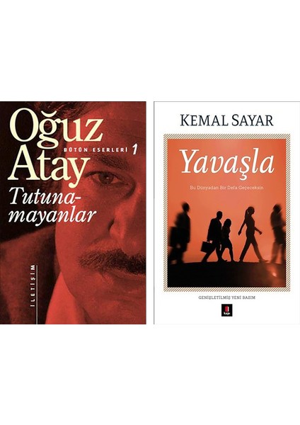 Tutunamayanlar - Yavaşla