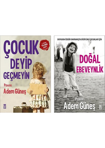 Çocuk Deyip Geçmeyin - Doğal Ebeveynlik