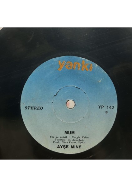 Ayşe Mine - Sevdik De Ne Oldu Mum 45'lik - Plak