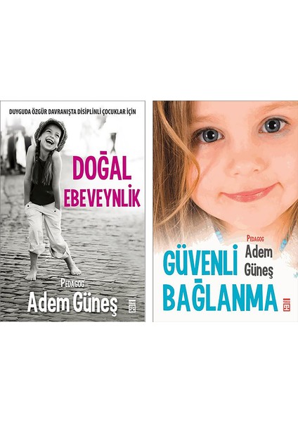 Doğal Ebeveynlik - Güvenli Bağlanma