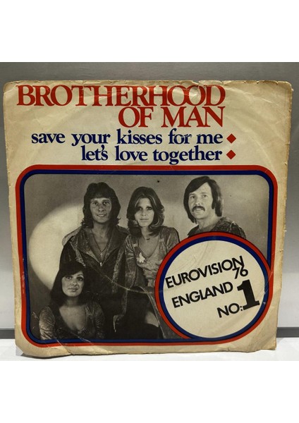 Brotherhood Of Man ‎- Save Your Kisses For Melet's Love Together 45'lik - Plak