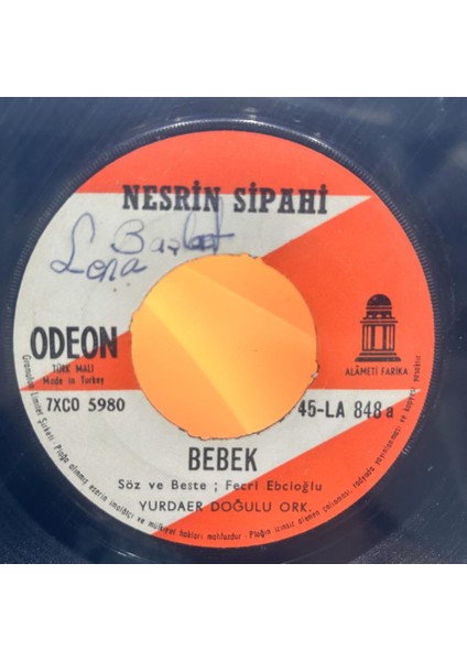 Nesrin Sipahi ‎- Bebek Arkadaşimin Aşkisin 1968 Baskı 45'lik - Plak
