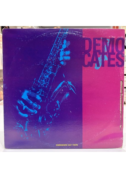 Demo Cates - Somewhere Out There 1988 Baskı Lp - Plak
