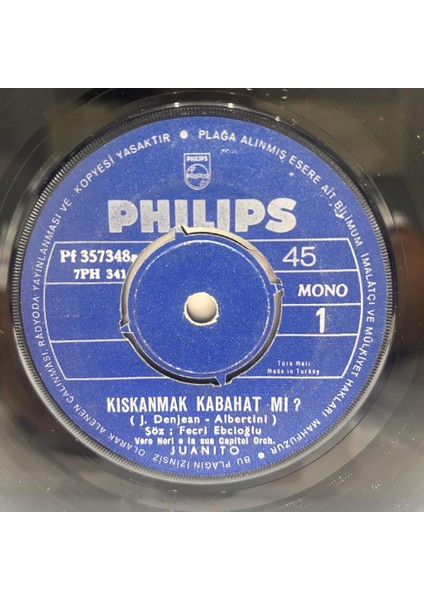 Juanito ‎- Kiskanmak Kabahat Mı ? Arkadaşimin Aşkisin 45'lik - Plak