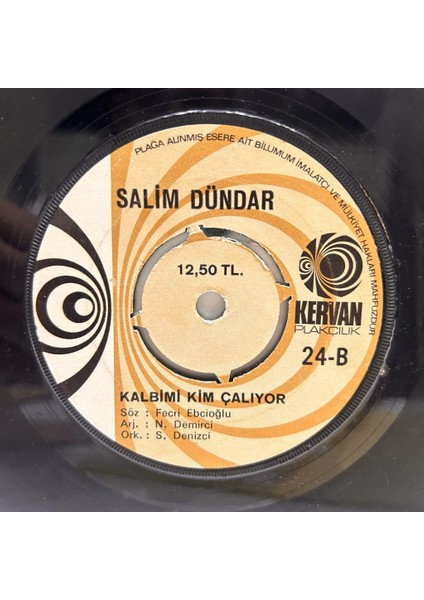 Salim Dündar ‎- Bir Dost Bulamadım Gün Akşam Oldu Kalbimi Kim Çaliyor 1972 Baskı 45'lik - Plak