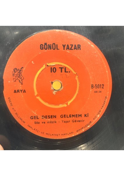 Gönül Yazar ‎- Gel Desen Gelemem Ki Şip Sevdi 1971 Baskı 45'lik - Plak