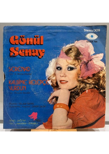Gönül Şenay - Serenad Kalbime Kelepçe Vurdun 1980 Baskı 45'lik - Plak