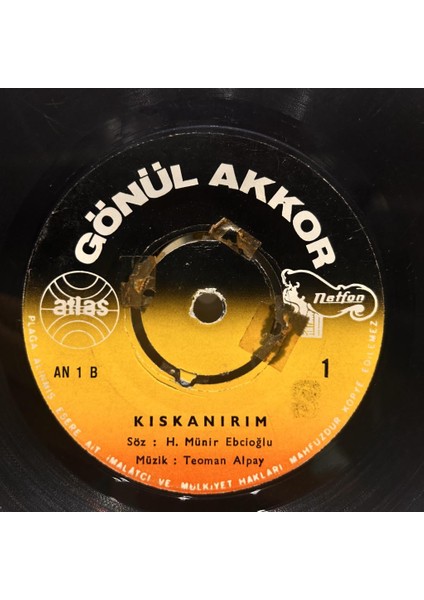 Gönül Akkor - Yarin Başka Bir Gün Kiskanirim 1968 Baskı 45'lik - Plak