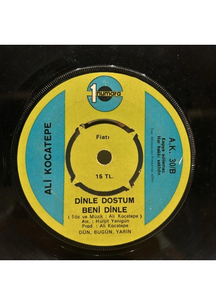 Ali Kocatepe ‎- Vay Canina Dinle Dostum Beni Dinle 1974 Baskı 45'lik - Plak fiyatları