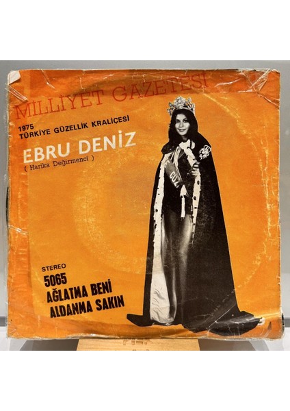 Harika Değirmenci ‎- Ağlatma Beni Aldanma Sakin 1975 Baskı 45'lik - Plak fiyatları