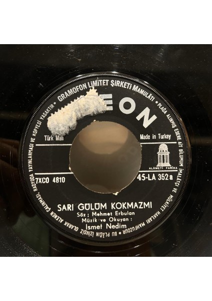 İsmet Nedim - Sari Gülüm Kokmazmi Iki Damla Gözyaşi 45'lik - Plak