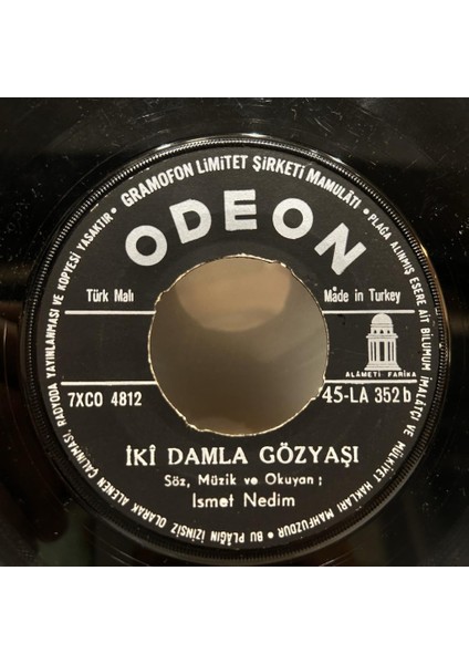 İsmet Nedim - Sari Gülüm Kokmazmi Iki Damla Gözyaşi 45'lik - Plak
