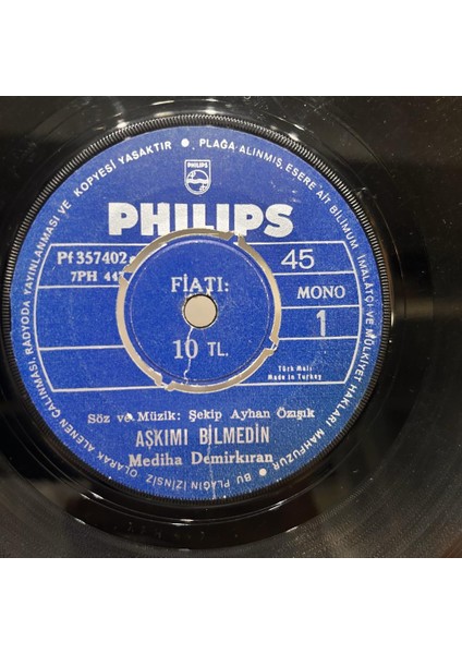 Mediha Demirkiran - Aşkimi Bilmedin Yalan 45'lik - Plak