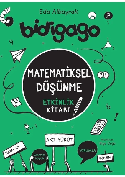 Bidigago – Matematiksel Düşünme Etkinlik Kitabı - Eda Albayrak