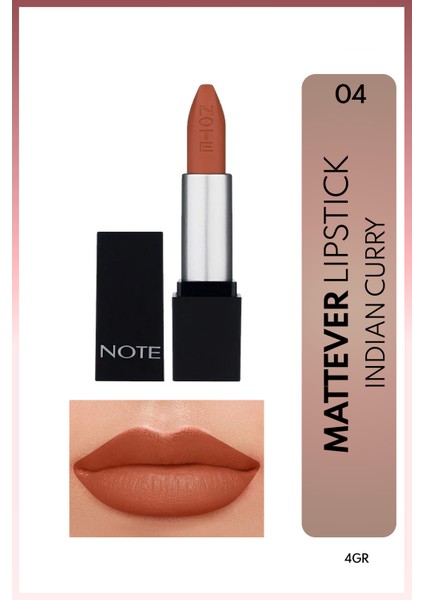 Mattever Lipstick Yarı Mat Saten Bitişli Ruj 04 Indian Curry - Nude