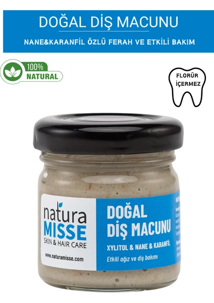 NaturaMisse Doğal Diş Macunu 40 Ml Bentonit Kil- Nane Yağı- Misvak Özlü Diş & Diş- Ağız Bakımı