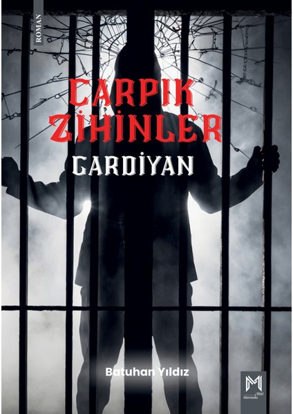 Çarpık Zihinler – Gardiyan - Batuhan Yıldız