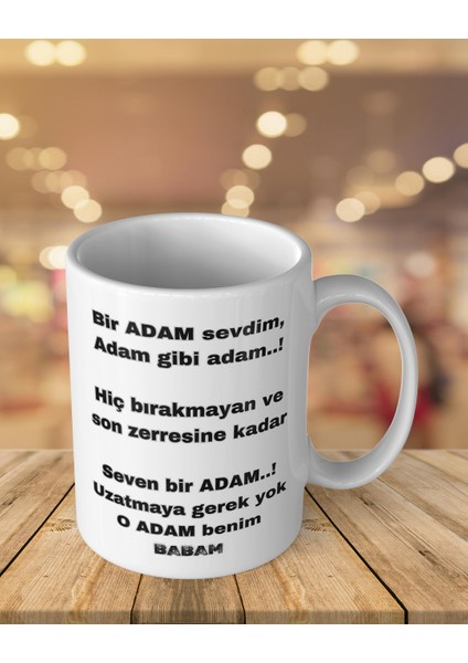 Adam Babam Baskılı Kupa
