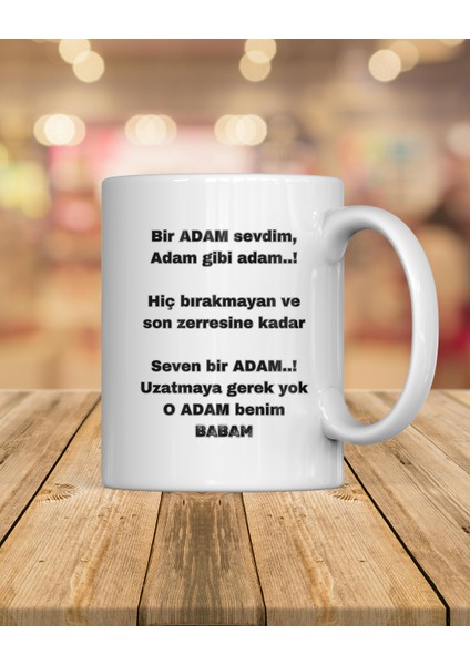 Adam Babam Baskılı Kupa