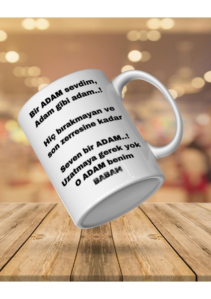 Adam Babam Baskılı Kupa